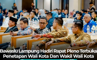 Anggota Bawaslu Lampung menghadiri acara rapat pleno terbuka