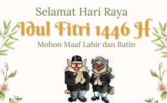 Selamat Idul Fitri 1446 Hijriah