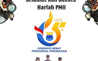 Selamat dan Sukses Harlah PMII ke-65 Tahun